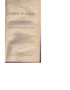 The conquest of Kansas, by Missouri and her allies