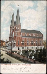 St. Mathieus Church, Fall River, Mass.