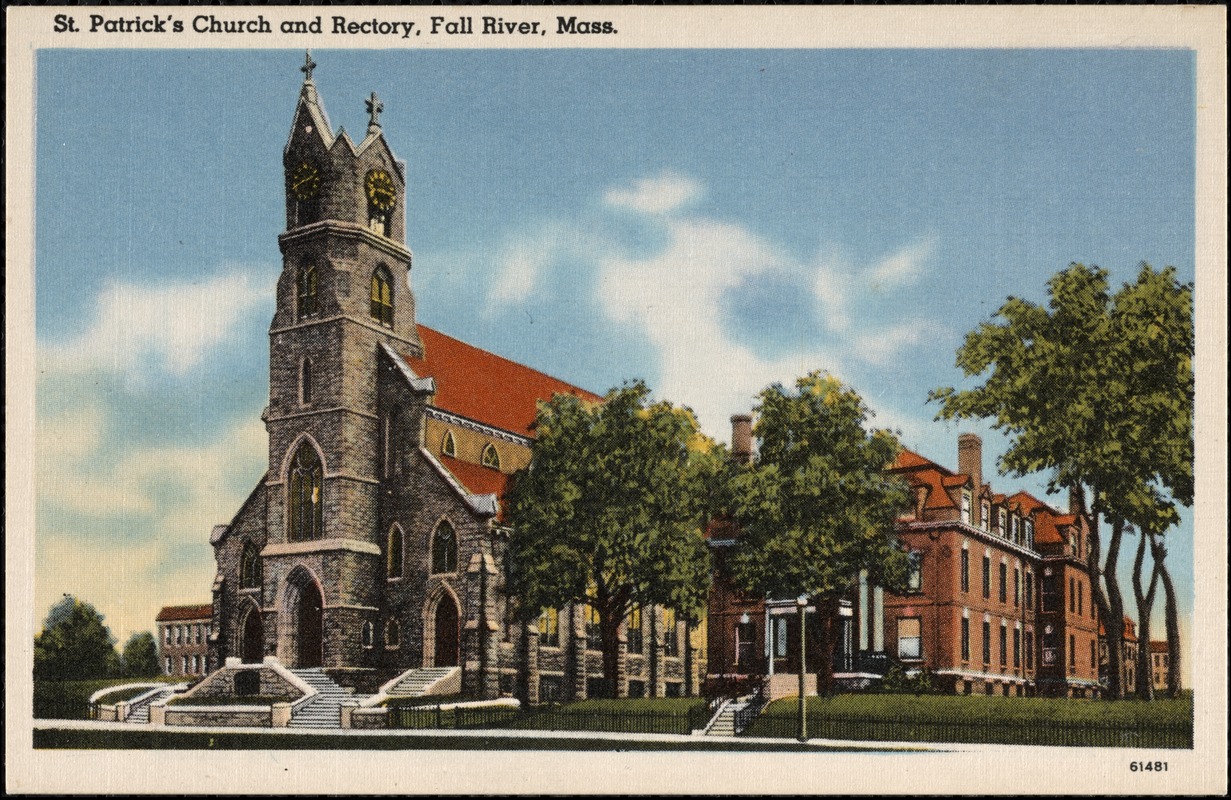 St. Patrick's Church and Rectory, Fall River, Mass.