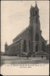 St. Patrick's Church and Parochial School (R.C.) Fall River, Mass.