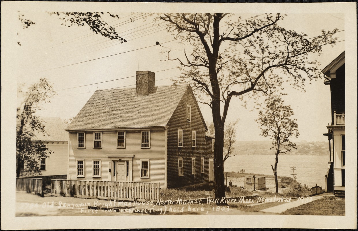 Old Benjamin Brighman house, North Main St. Fall River, Mass.
