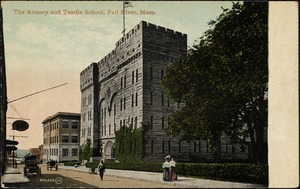 The Armory and Textile School, Fall River, Mass.