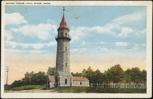 Water tower. Fall River, Mass.