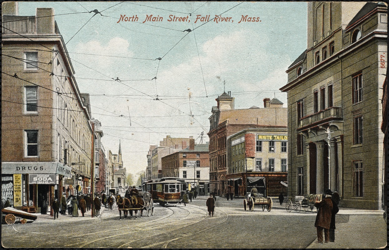 North Main Street, Fall River, Mass. Digital Commonwealth