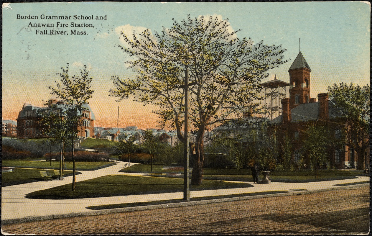 Borden Grammar School and Anawan Fire Station, Fall River, Mass.