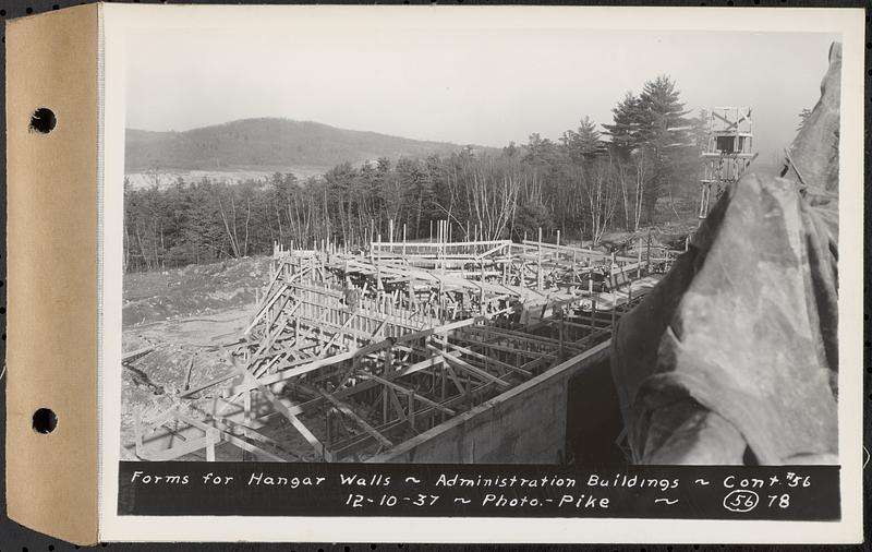 Contract No. 56, Administration Buildings, Main Dam, Belchertown, forms for hangar walls, Belchertown, Mass., Dec. 10, 1937