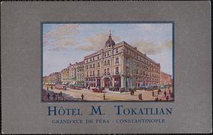 Hôtel M. Tokatlian, Grand'Rue de Péra, Constantinople