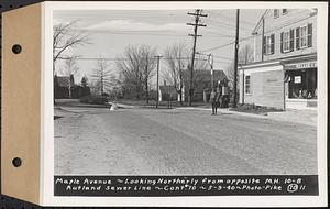 Contract No. 70, WPA Sewer Construction, Rutland, Maple Avenue, looking northerly from opposite manhole 10B, Rutland Sewer Line, Rutland, Mass., May 9, 1940