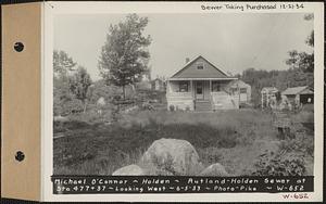 Michael O'Connor, house, Rutland-Holden Sewer at Station 477+37, looking west, Holden, Mass., Jun. 5, 1933