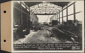 Contract No. 85, Manufacture and Delivery of Precast Concrete Steel Cylinder Pipe, Southborough, Framingham, Wayland, Natick, Weston, showing interior of steel shed being dismantled, looking east, Natick, Mass., Jan. 3, 1940