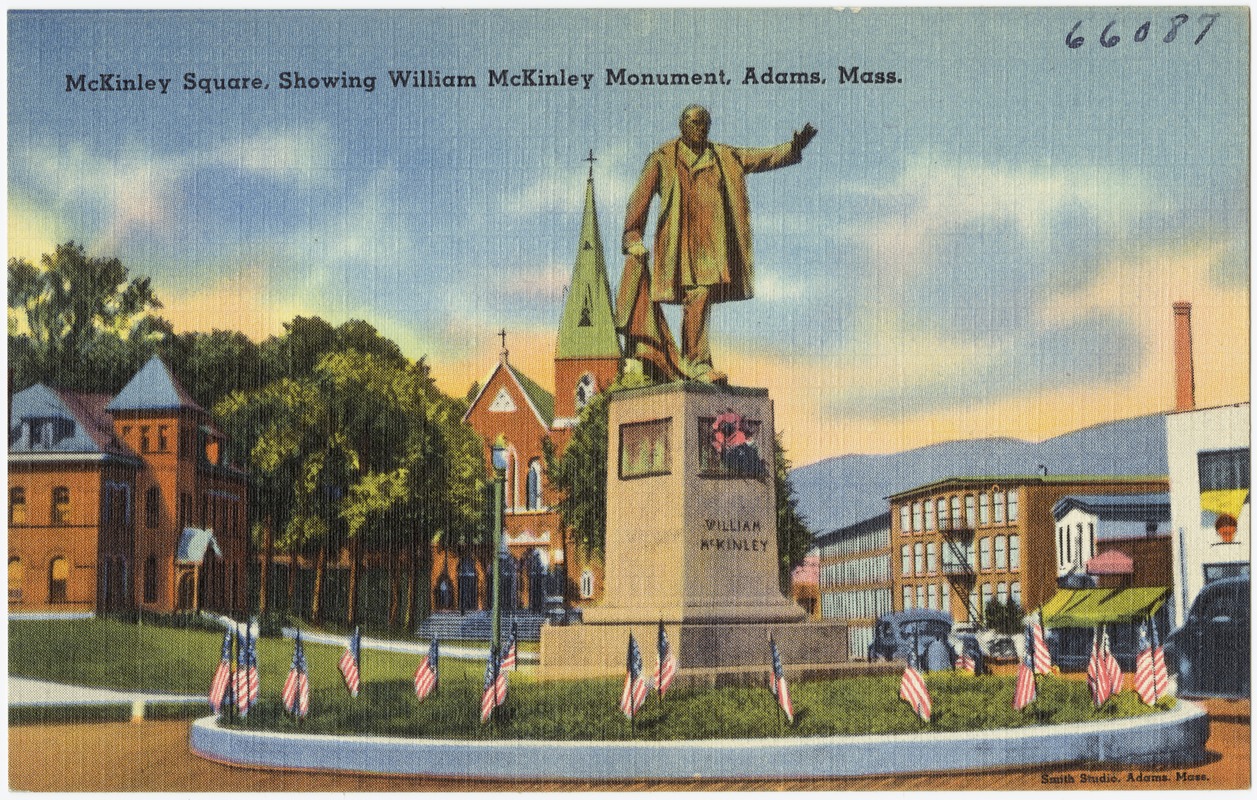 McKinley Square, showing William McKinley Monument, Adams, Mass.
