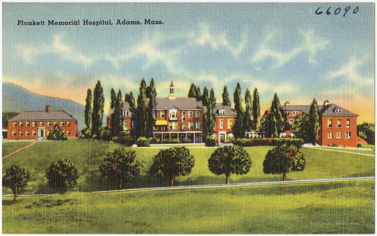 Plunkett Memorial Hospital, Adams, Mass. Digital Commonwealth