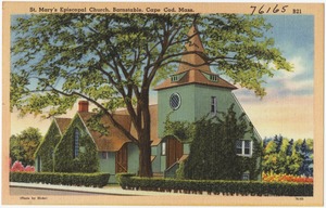 St. Mary's Episcopal Church, Barnstable, Cape Cod, Mass.