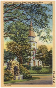 First Parish Church and town pump, Brewster, Mass.
