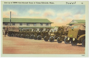Line-up of 30MM Anti-Aircraft guns at Camp Edwards, Mass.