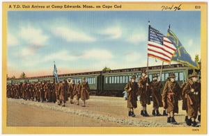 A Y.D. unit arrives at Camp Edwards, Mass., on Cape Cod
