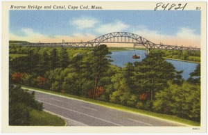 Bourne Bridge and Canal, Cape Cod, Mass.