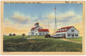 Nauset Coast Guard Station, Cape Cod, Mass.