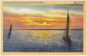 Homeward bound at sunset, Cape Cod, Mass.