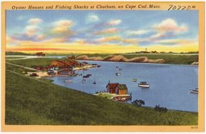 Oyster houses and fishing shacks, Cape Cod, Mass.