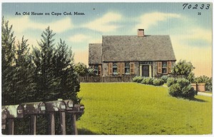 An old house on Cape Cod, Mass.