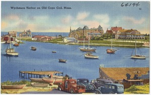 Wychmere Harbor on Old Cape Cod, Mass.