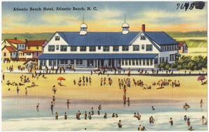 Atlantic Beach Hotel, Atlantic Beach, N. C.