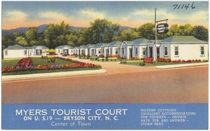 Myers Tourist Court, on U.S. 19 -- Bryson City N. C.