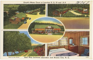 Lloyd's Motor Court at Junction U.S. 19 and 19-A, half way between Cherokee and Bryson City, N. C.
