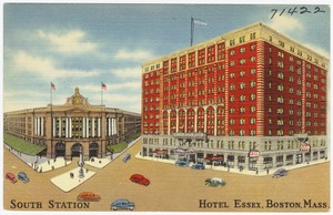 South Station, Hotel Essex, Boston Mass.