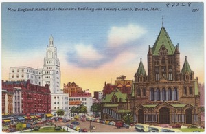 New England Mutual Life Insurance Building and Trinity Church, Boston, Mass.