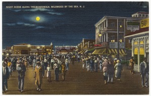 Night scene along the boardwalk, Wildwood by the Sea, N. J.