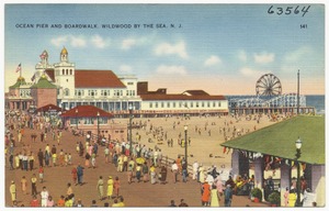 Ocean pier and boardwalk, Wildwood by the Sea, N. J.