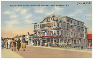 Surfside Hotel, at 25th Avenue and Boardwalk, North Wildwood, N. J.