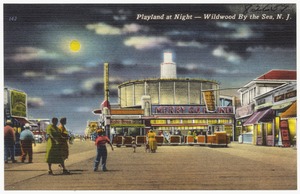 Play at night -- Wildwood by the Sea, N. J.