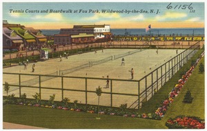 Tennis courts and boardwalk at Fox Park, Wildwood-by-the-Sea, N. J.