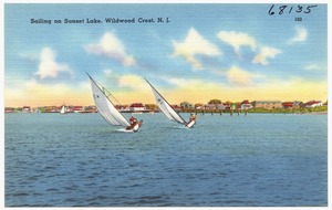 Sailing on Sunset Lake, Wildwood Crest, N. J.