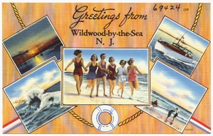 Greetings from Wildwood-by-the-Sea, N. J.