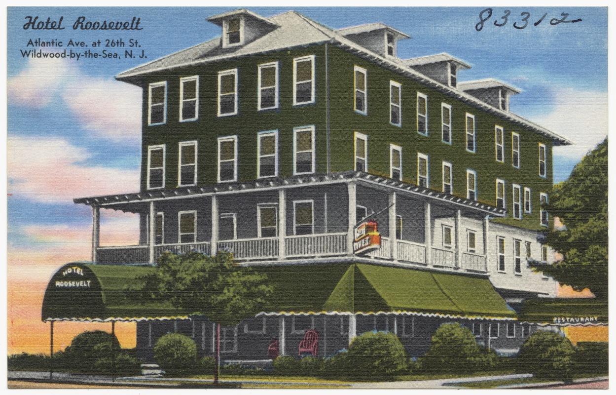 Hotel Roosevelt, Atlantic Ave. at 26th St., Wildwood-by-the-Sea, N. J ...