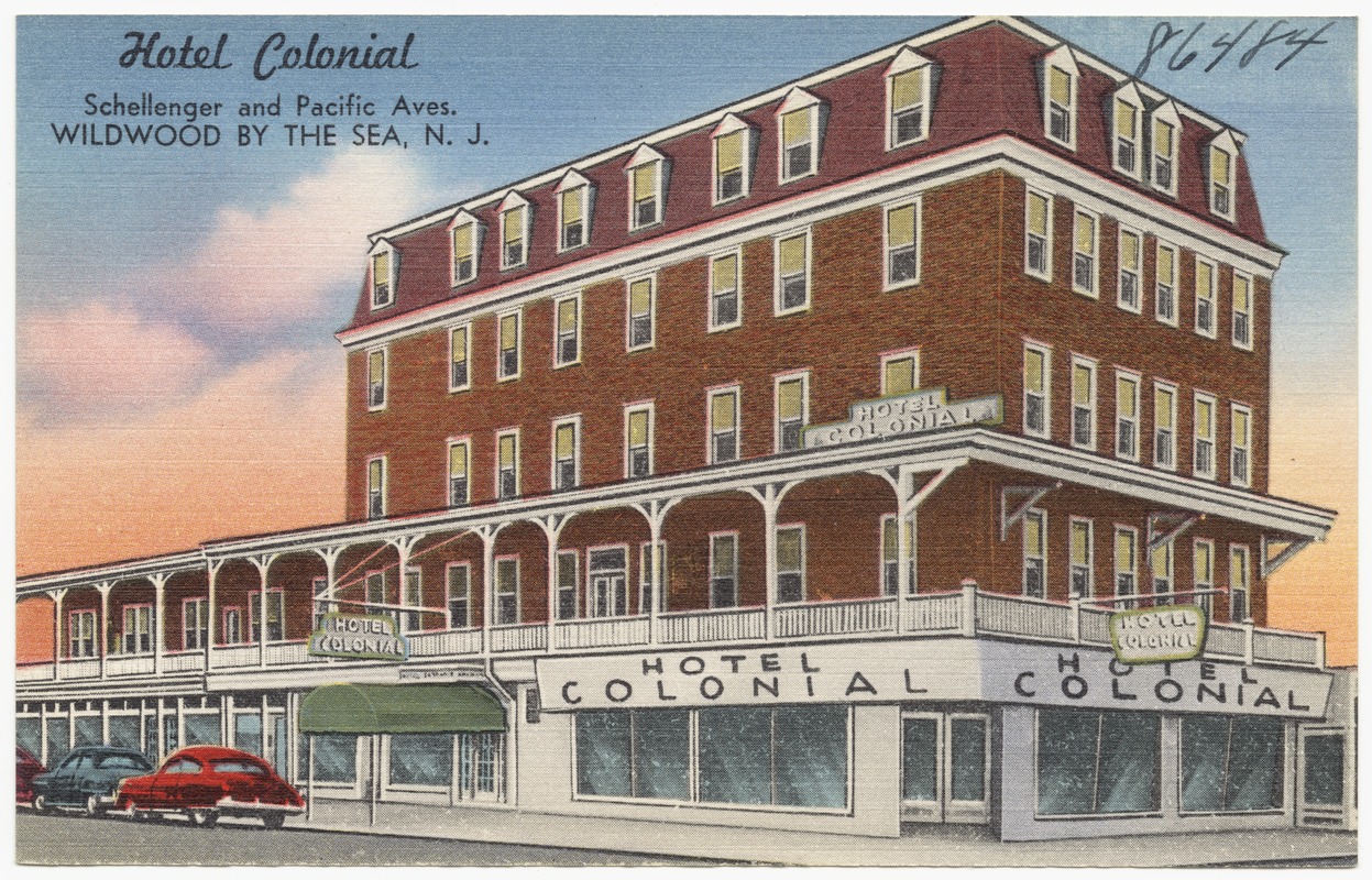 Hotel Colonial, Schellenger and Pacific Aves., Wildwood by the Sea, N. J.