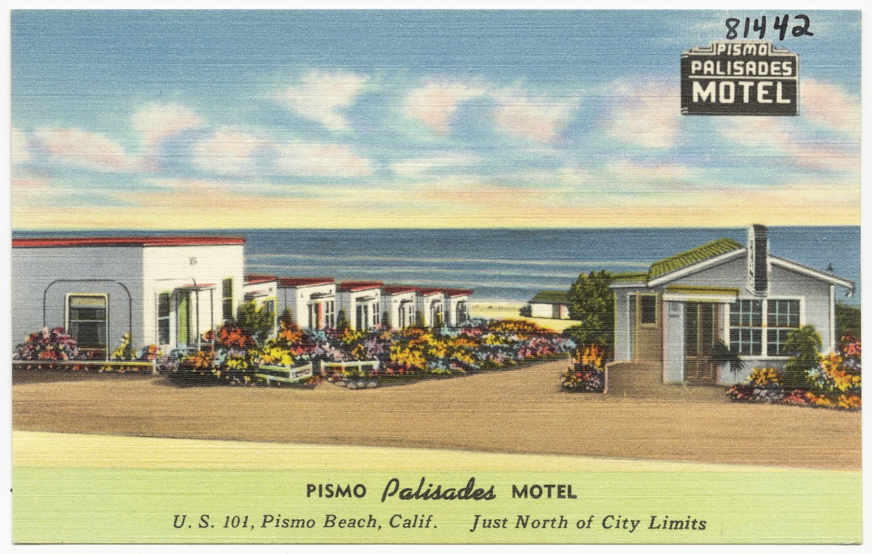 Pismo Palisades Motel, U. S. 101, Pismo Beach, Calif., Just North of City Limits