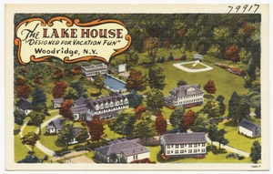 The Lake House, "Designed for vacation fun," Woodridge, N. Y.