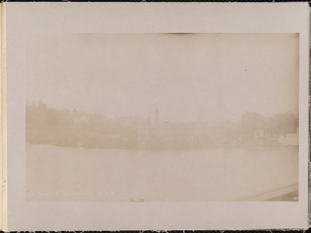 Wachusett Reservoir, West Boylston Manufacturing Company, from the north, Oakdale, West Boylston, Mass., 1895