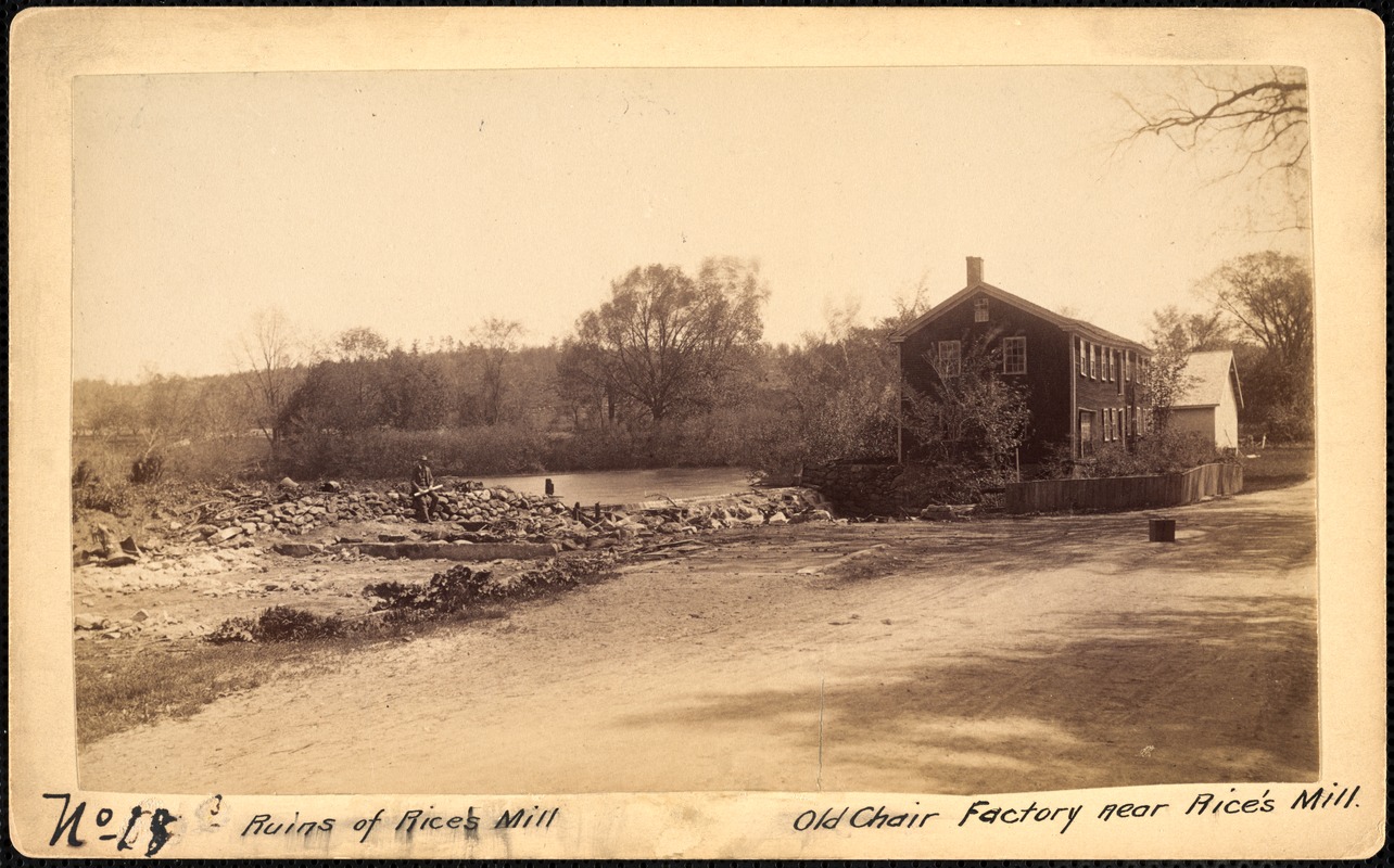 Sudbury Reservoir, real estate, Ruins of Rice's Mill and old chair factory near Rice's Mill, Southborough, Mass., ca. 1893