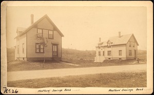 Sudbury Reservoir, real estate, Westboro Savings Bank (2 houses), Southborough, Mass., ca. 1893