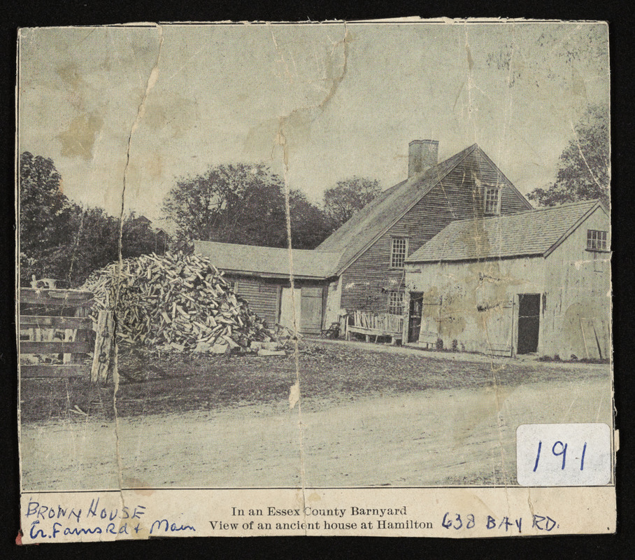 In an Essex County barnyard, view of an ancient house at Hamilton