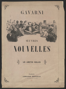 Gavarni. Œuvres nouvelles. Les lorettes viellies