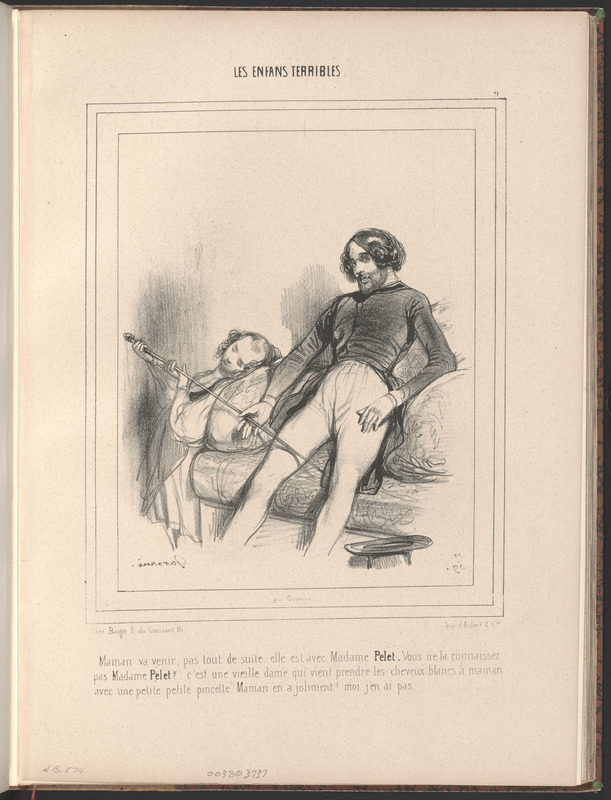 Maman va venir, pas tout de suite, elle est avec madame Pelet. Vous ne la connaissez pas madame Pelet? C'est une vieille dame qui vient prendre les cheveux blancs à maman avec une petite pincettc. Maman en a joliment! Moi j'en ai pas