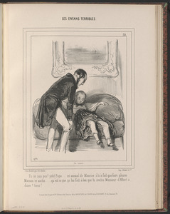 Tu ne sais pas? petit papa...cet animal de Maurice, il n'a fait que faire pleurer - maman ce matin...qu'est ce que ça lui fait, à lui, que tu invites monsieur Albert à diner? tiens!