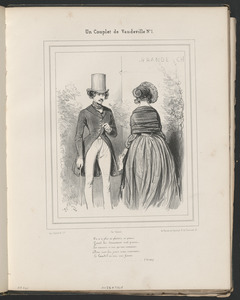 On n'a plus ni plaisirs ni peines (sic), - quand les dénoumens (sic) sont prévus. - Les amours n'ont qu'une semaine - Dont tous les jours sont convenus. - Le lundi l'on voit une femme...(Scribe)